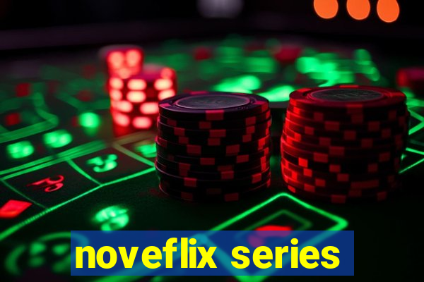 noveflix series